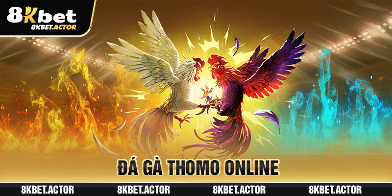 Đá gà Thomo online