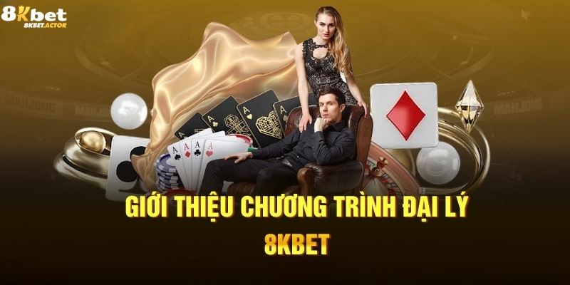 Các việc cần làm khi trở thành đại lý 8Kbet