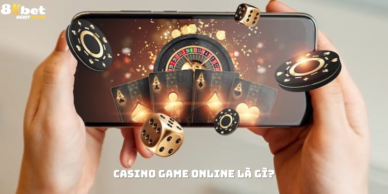 Giới thiệu loại hình giải trí Casino game online