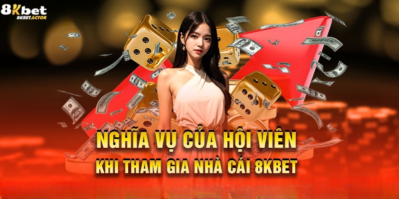 Trách nhiệm của thành viên với chính sách bảo mật 8Kbet