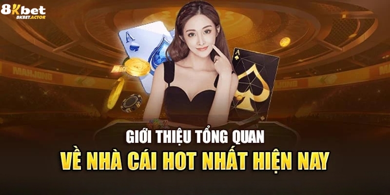 Giới thiệu 8Kbet quá trình thành lập